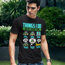 Load image into Gallery viewer, Things I Do In My Spare Time | Black Tee Shirt
