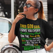 Load image into Gallery viewer, Then God Said | Black Tee Shirt