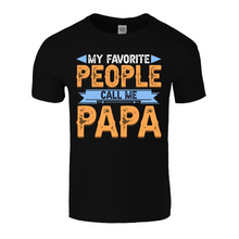 Load image into Gallery viewer, Favorite People Call Me Papa | Black Tee Shirt