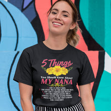 Load image into Gallery viewer, 5 Things About Nana | Black Tee Shirt
